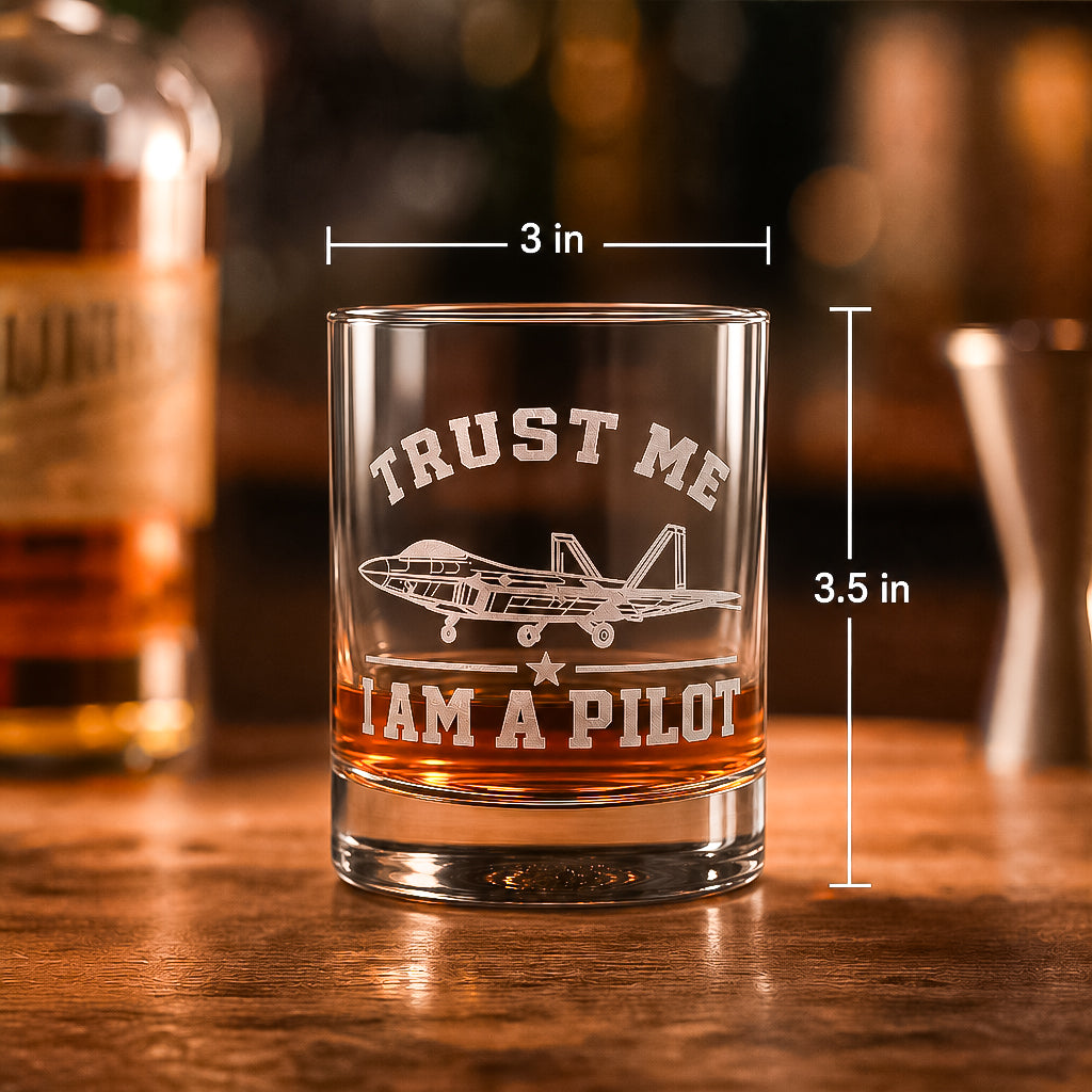 Trust Me I Am A Pilot Whiskey Glass – Engraved Bourbon Tumbler, Aviation Gift